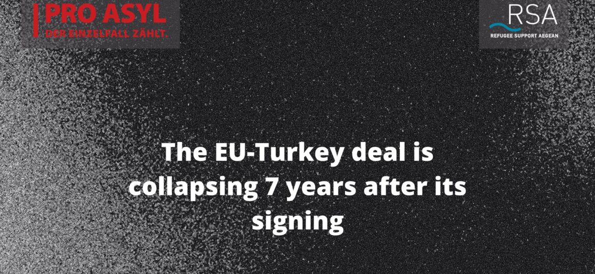 The EU-Turkey deal is collapsing 7 years after its signing