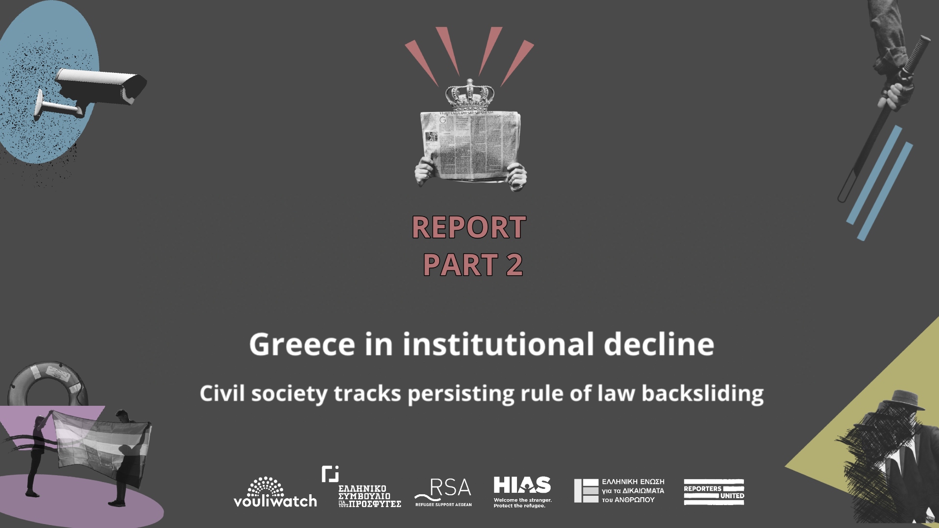 Greece in Institutional Decline: 60-day update