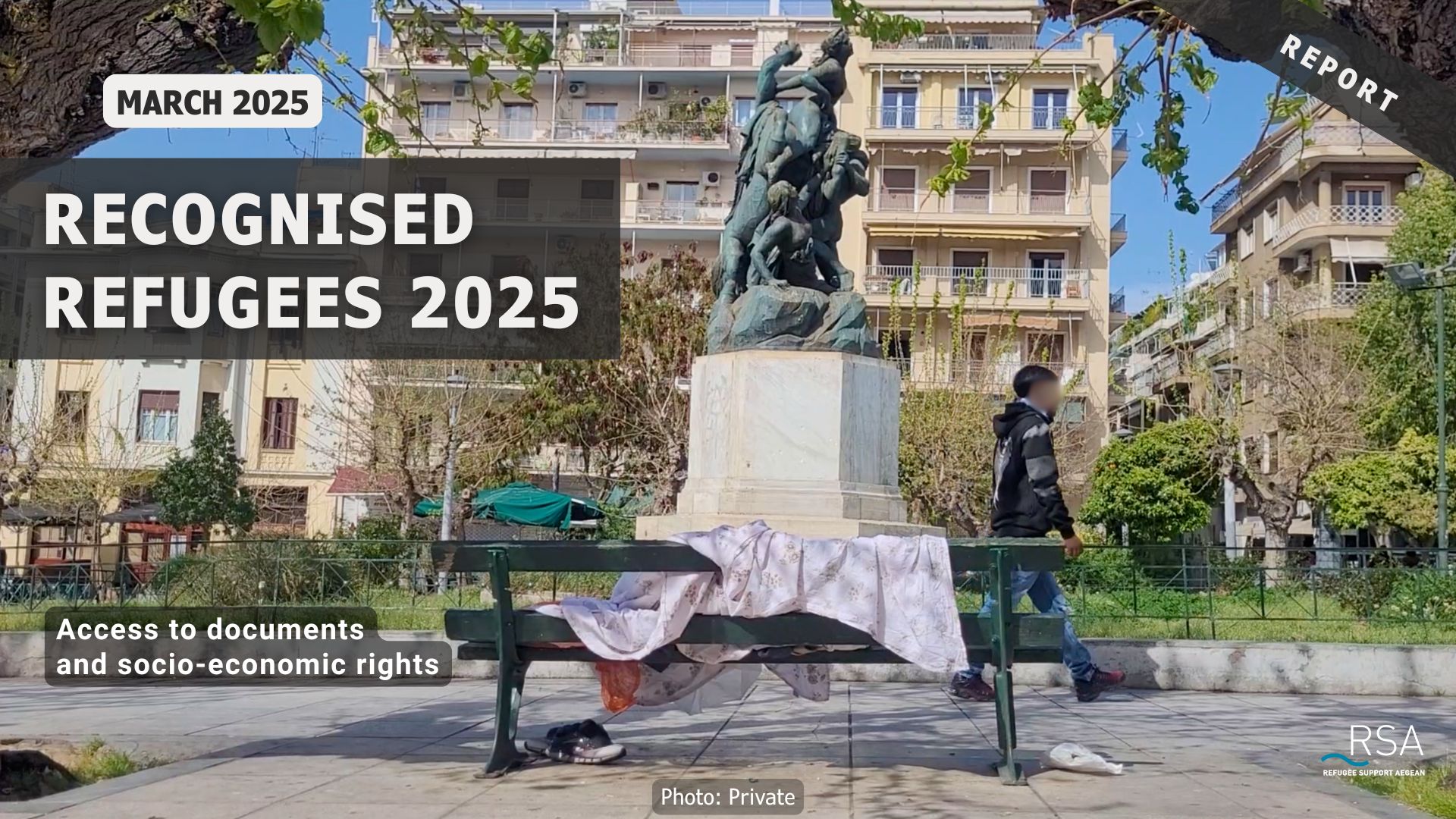 Recognised Refugees - 2025 New Report - Beneficiaries of international protection in Greece. Access to documents and socio-economic rights
