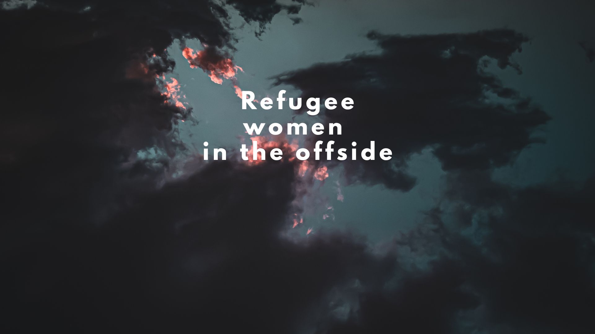 Refugee women in the offside (Greece)